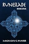 Runeslade (The Rune Series, #5) Runeslade (The Rune Series, #5)