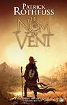 Book cover for Le Nom du vent (Chronique du Tueur de Roi, #1)