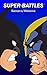 Super-Battles: Batman vs Wolverine