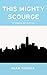 This Mighty Scourge (The Se...
