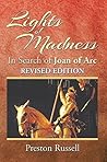 LIGHTS OF MADNESS: In Search of Joan of Arc
