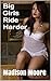 Big Girls Ride Harder: Full...