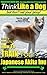 Japanese Akita Inu, Japanese Akita Inu Training AAA AKC: Think Like a Dog, But Don’t Eat Your Poop! | Akita Inu Breed Expert Training: Here's EXACTLY How to TRAIN Your Japanese Akita Inu