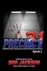 Precinct 21: Episode 2 Precinct 21: Episode 2