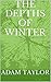 The Depths of Winter