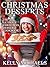 Christmas Desserts by Kelly Michaels Christmas Desserts by Kelly Michaels