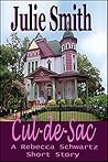 Cul-de-Sac (Rebecca Schwartz, #5.5) Cul-de-Sac (Rebecca Schwartz, #5.5)