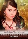The Heart of All Magic: Book Two of The Legacy of the Night Ones