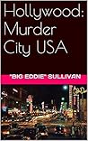 Hollywood: Murder City USA
