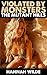 Violated By Monsters: The Mutant Hills