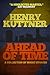 Ahead of Time: A Collection of Short Stories