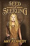 Seed of Seerling (The Crossroads Book 1)