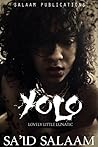 Book cover for Yolo: The Lovely Little Lunatic