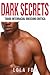 Dark Secrets (Taboo Interracial Breeding Erotica)