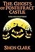 The Ghosts of Pontefract Castle