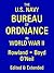 The U.S. Navy Bureau of Ordnance in World War II by Buford Rowland