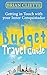 Budget Travel: Getting in Touch with Your Inner Conquistador Travel the World (Almost) Free: (travel, travel guides, adventure, travel around the world, ... Budget Travel, Minimalist, Min Book 1)