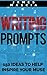Writing Prompts: 150 Ideas ...