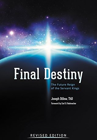 Final Destiny: The Future Reign of The Servant Kings Revised Edition (Kindle Edition)