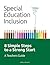 Special Education Inclusion: 8 Simple Steps to a Strong Start