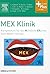MEX Klinik: Kompendium für das Mündliche Examen/Innere Medizin/Chirurgie