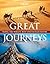 Great Journeys: Travel the World's Most Spectacular Routes (Lonely Planet)