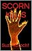 Scorn Kills