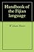 Handbook of the Fijian lang...