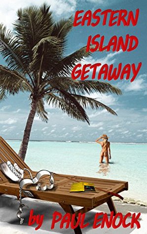 Eastern Island Getaway (Kindle Edition)