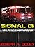 Signal 13: A Fire/Rescue Ho...