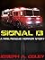 Signal 13: A Fire/Rescue Horror Story