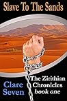 Slave To The Sands (The Zirithian Chronicles Book 1)