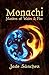 Monachi: Masters of Water and Fire