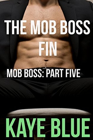 The Mob Boss Fin (Mob Boss #5)