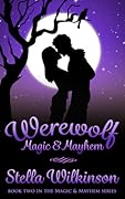 Werewolf Magic & Mayhem