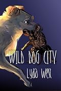Wild Dog City