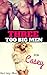 Three Too Big Men for Casey (Holiday Taboo An Older Man Younger Woman First Time MFMM Menage Romance)