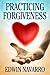 Practicing Forgiveness