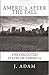 America After the Fall: The Disunited States of America (The Last Patriots Series Book 1)