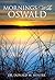 Mornings With Oswald: Daily Reflections With My Utmost For His Highest