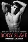 Body Slave (Pleasure Slaves #1)