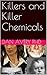 Killers and Killer Chemicals
