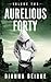 Aurelious Forty by Dianna Beirne
