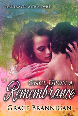 Once Upon a Remembrance (Women of Strength Time Travel, #1)