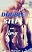 Double Step and Amy (Fertile Taboo An Older Man Younger Woman First Time MMF Menage)