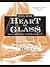 Heart of Glass: Fiberglass ...