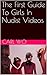 The First Guide To Girls In Nudist Videos