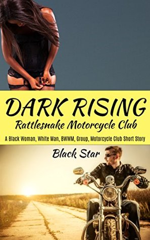 Dark Rising (Rattlesnake Motorcycle Club)