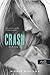 Crash - Zuhanás (Crash, #1)