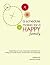 A Schedule Makes for a Happy Family: Organizing Our Lives, Creating a Schedule and Giving Our Family Peace, Productivity and Happiness